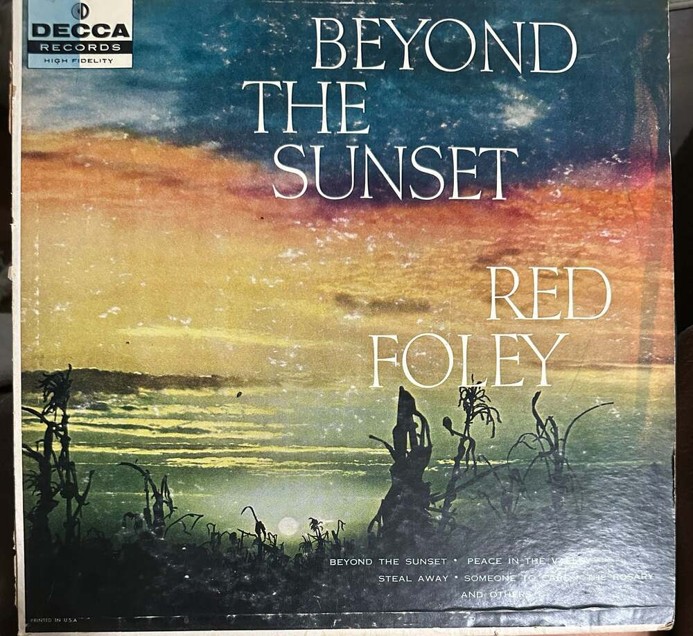 Red Foley - Beyond The Sunset (Decca Records, DL 8296 Vinyl LP)